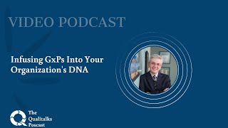 Infusing GxPs Into Your Organizations DNA Troy Fugate [upl. by Elrebmik618]