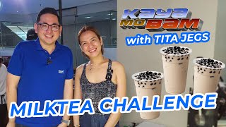 MILK TEA CHALLENGE with Bam Aquino amp Tita Jegs KayaMoBAM [upl. by Basir831]