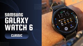 1 MES con el GALAXY WATCH 6 CLASSIC Os cuento todo lo que puede hacer [upl. by Lenrad]