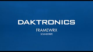 FrameWrx by Daktronics  SOUNDSTRIPE [upl. by Brawley685]