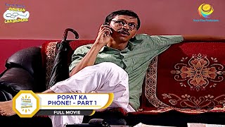 POPAT KA PHONE I PART 1 I FULL MOVIE I Taarak Mehta Ka Ooltah Chashmah  तारक मेहता [upl. by Reitman]