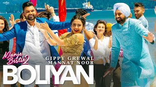 Boliyan  Gippy Grewal  Mannat Noor  Simi Chahal  Manje Bistre 2  New Punjabi Songs 2019 [upl. by Lyrrehs491]