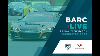 BARC LIVE  Donington Park GP  March 29th 2024 [upl. by Wearing71]