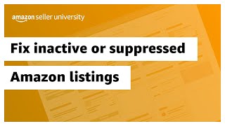 Fix inactive or suppressed Amazon listings [upl. by Jerrol251]