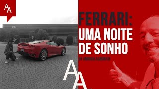 Ferrari uma noite de sonho  By Andrea Alboresi [upl. by Aileme925]