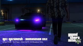 Dominator GTX Cinematic Shoot GTA V  Tokyo Drift  Six Days  Mos Def ft DJ Shadow  JGVRP [upl. by Thedric]