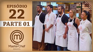 MASTERCHEF BRASIL 01082017  PARTE 1  EP 22  TEMP 04 [upl. by Burtis]