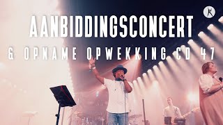 Aanbiddingsconcert amp Opname Opwekking CD 47 [upl. by Arytas656]