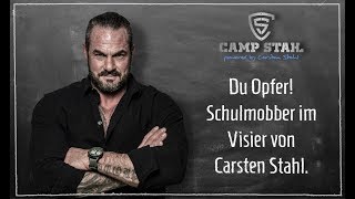 Du Opfer Schulmobber im Visier von Carsten Stahl [upl. by Ellinger721]