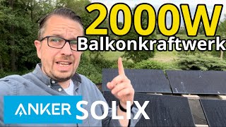 Stärkstes Balkonkraftwerk Anker SOLIX Solarbank DualSystem  2000W Solaranlage mit Speicher [upl. by Frans]