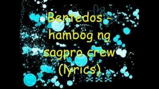 Bentedoshambog ng sagpro crew lyrics [upl. by Einahets]