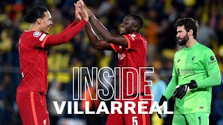 INSIDE VILLARREAL LIVERPOOL COME BACK TO REACH THE CHAMPIONS LEAGUE FINAL [upl. by Damalus69]