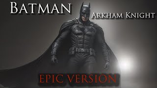 Batman Arkham Knight  Epic version Inner Demon [upl. by Eiznekcm62]