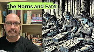 Norse Mythology 4 The Norns and Fate [upl. by Herbst]