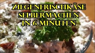 Ziegenfrischkäse in 6 Minuten [upl. by Hortensia135]