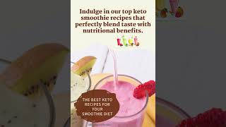 The Best Keto Recipes for Your Smoothie Diet [upl. by Micro]