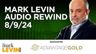 Mark Levin Audio Rewind  8924 [upl. by Granthem]