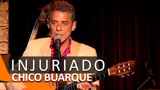 Chico Buarque Injuriado DVD Estação Derradeira [upl. by Stedman241]