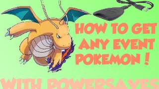 Powersaves series 2 HOW TO GET ANY EVENT POKEMON past and present [upl. by Etteinotna704]