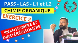 EXERCICES  STÉRÉOCHIMIE  ÉNANTIOMÈRE  DIASTÉRÉOISOMÈRE EX2 [upl. by Ilecara]