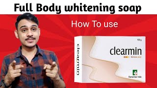 Clearmin fairness soap  Skin whitening soap  Senten Dark spotpigmentation skin whitening [upl. by Rumpf]