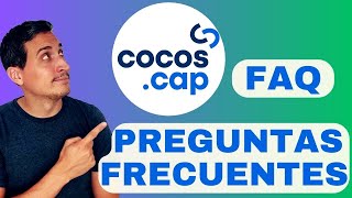 Preguntas Frecuentes COCOS Capital [upl. by Wynne]