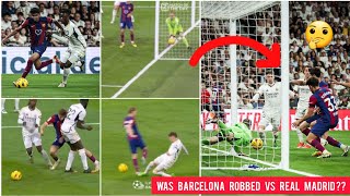 🤔Was Barcelona robbed vs Real Madrid Barca fans fuming Madrid for corrupted Laliga missing goalline [upl. by Bartlett54]