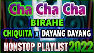 ✨BIRAHE PIKAHE  CHICHIQUITA x DAYANG DAYANG CHA CHA MEDLEY💛NONSTOP CHACHA 2022 PINAS CHA CHA MIX 🧿 [upl. by Yehus258]