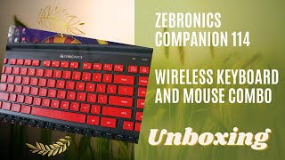 Zebronics Companion 114 Wireless Keyboard and Mouse combo Unboxing [upl. by Isleen278]