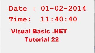 Visual Basic NET Tutorial 22  How to show Running Current Date and Time in VBNET [upl. by Marshall662]