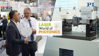 PI at Laser World of Photonics 2017 [upl. by Nus]