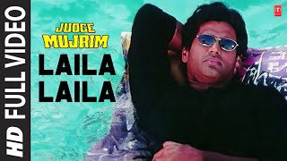 Laila Laila  Full Song  Judge Mujrim  Jolly Mukharjee  Bappi Lahiri Sunil Shetty Ayesha Jhulka [upl. by Heron55]