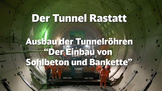 Tunnel Rastatt Ausbau der Tunnelröhren [upl. by Neelya]