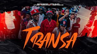 TRANSA  Cifra Slimk x BooBassKing x Lp King x Darlyn Nay x King Flow [upl. by Nared]