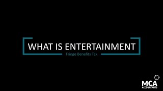 What is Entertainment for FBT purposes [upl. by Airtened]