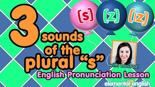 3 Sounds of the Plural quotsquot in English s z or ɪz [upl. by Lyrac]