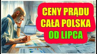 cena prądu po 1 lipca 2024  cała Polska [upl. by Seiden226]