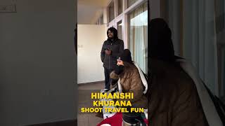 Himanshi Khurana Shoot Travel Fun himanshikhurana [upl. by Lamrouex]