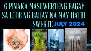 6 PINAKA MASUWERTENG BAGAY SA LOOB NG BAHAY NA MAY HATID NA SWERTE astrology [upl. by Calbert]