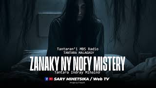 Tantara Malagasy  ZANAKY NY NOFY MISTERY Tantarani Radio MBS Tantara Indray Miseho [upl. by Severin]