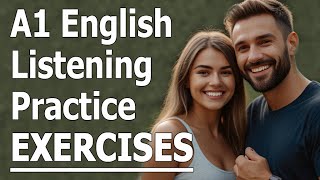 A1 English Listening Practice  Exercises [upl. by Attenhoj]