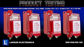 Explosion Proof Fire Alarm Station  Pull Ring  Class I Div 1 amp 2  Class 2 Div 1 amp 2 120 VAC [upl. by Rosalee334]