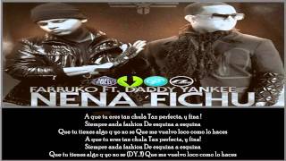 Nena Fichu  Farruko Ft Daddy Yankee Official RemixLyrics [upl. by Enialed]