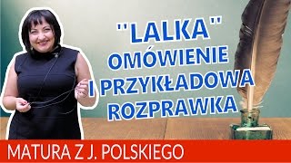 08 Rozprawka maturalna z quotLalkiquot Bolesława Prusa [upl. by Ajed]