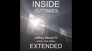 Jeffrey Bezos IVStickin With Jeffrey INSIDE OUTTAKES Extended [upl. by Strickler]