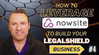 Leverage Nowsite To Build Your LegalShield Business 4  Start A Conversation [upl. by Elinet]