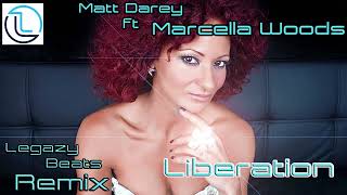 Matt Darey feat Marcella Woods  Liberation Fly Like an Angel  LB Remix [upl. by Selena631]