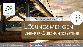 Lösungsmengen linearer Gleichungssysteme  Lineare Gleichungssysteme  Flip the Classroom [upl. by Nosreip]