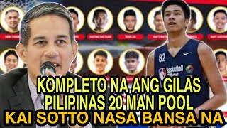 NASA PILIPINAS NA ANG 73 NBA ASPIRANT KAI SOTTO COMPLETE LINEUP NA ANG GILAS PILIPINAS 20 MAN POOL [upl. by Acemat]