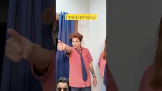 Normal school vs parallel school comedy funny school fun explore funniestvideo funnyscenes [upl. by Nellda]